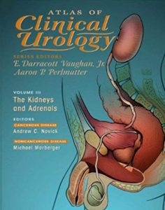 Atlas of Clinical Urology: The Kidneys and Adrenals PDF Free Download
