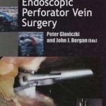 Atlas of Endoscopic Perforator Vein Surgery PDF Free Download