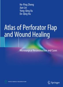 Atlas of Perforator Flap and Wound Healing PDF Free Download
