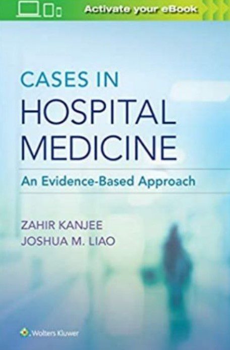 Cases in Hospital Medicine Evidence-Based Approach PDF Free Download
