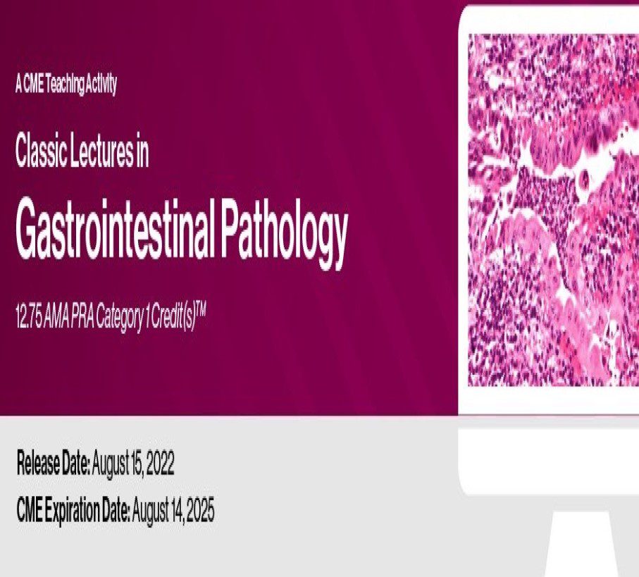 Classic Lectures in Gastrointestinal Pathology 2022 Videos Free Download