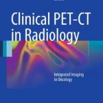 Clinical PET-CT in Radiology PDF Free Download