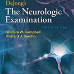 DeJong’s The Neurologic Examination 8th Edition PDF Free Download