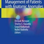 Download Surgical and Perioperative Management of Patients with Anatomic Anomalies PDF Free
