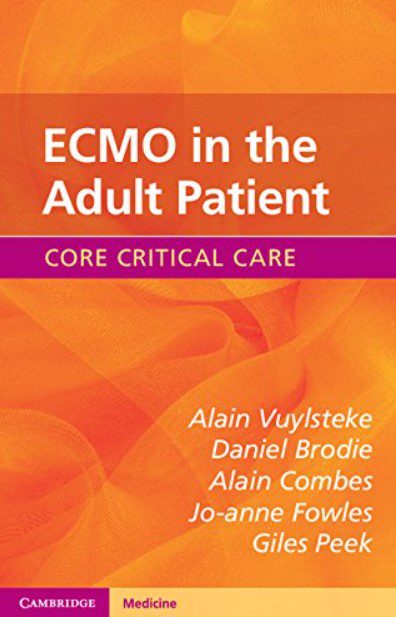 ECMO in the Adult Patient Core Critical Care PDF Free Download