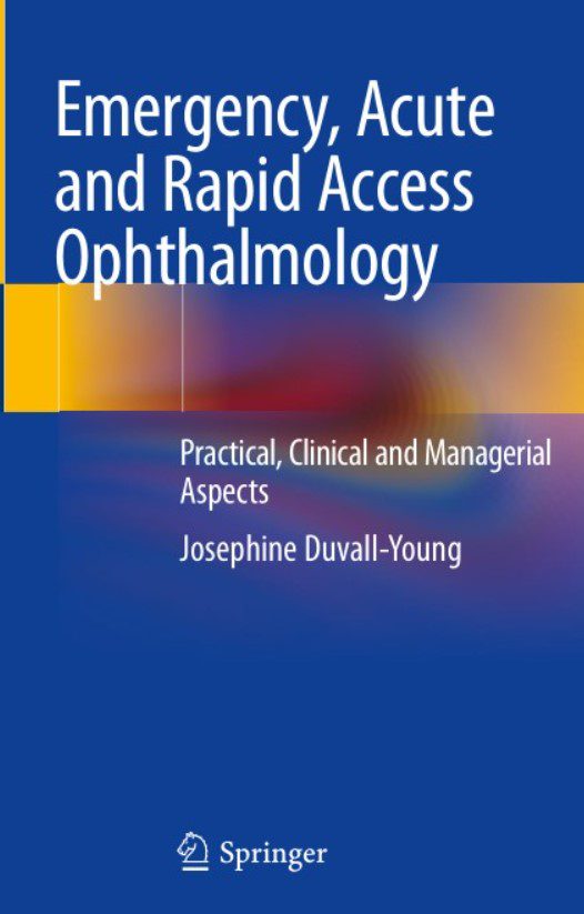 Emergency, Acute and Rapid Access Ophthalmology PDF Free Download