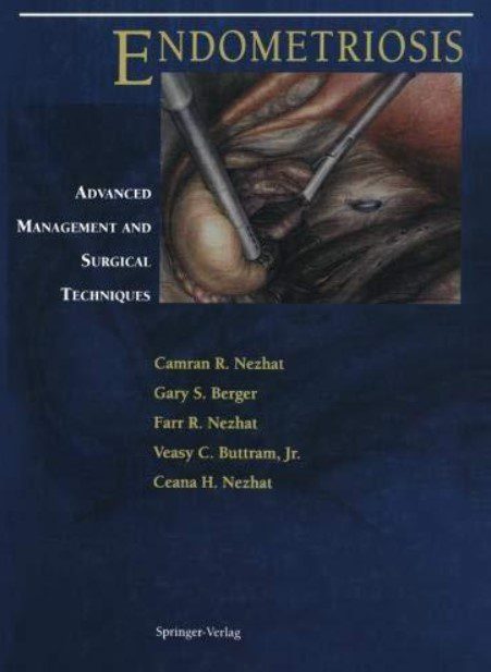 Endometriosis: Advanced Management and Surgical Techniques PDF Free Download