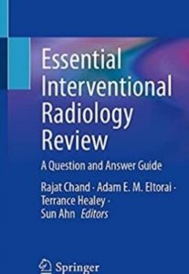 Essential Interventional Radiology Review: A Question and Answer Guide PDF Free Download