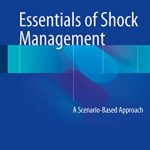 Essentials of Shock Management: A Scenario-Based Approach PDF Free Download