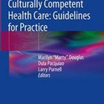 Global Applications of Culturally Competent Health Care PDF Free Download