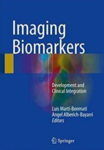 Imaging Biomarkers: Development and Clinical Integration PDF Free Download