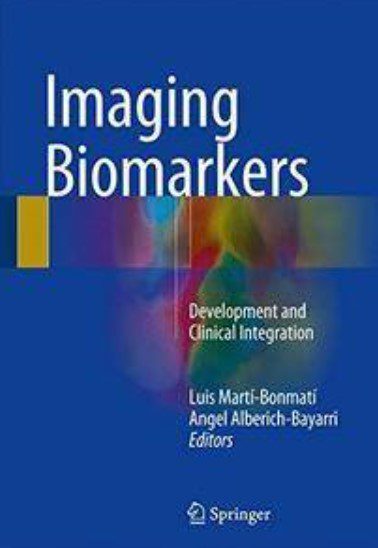 Imaging Biomarkers: Development and Clinical Integration PDF Free Download