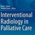 Interventional Radiology in Palliative Care PDF Free Download