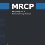 MRCP: Early Diagnosis of Pancreatobiliary Diseases PDF Free Download