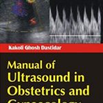 Manual of Ultrasound in Obstetrics and Gynaecology 2nd Edition PDF Free Download