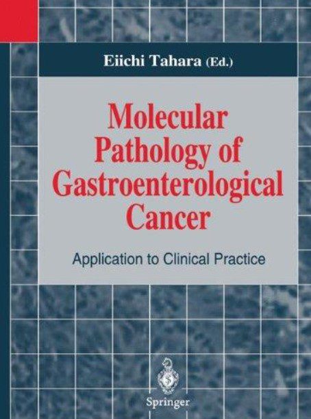 Molecular Pathology of Gastroenterological Cancer PDF Free Download