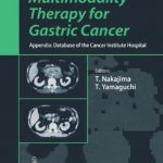 Multimodality Therapy for Gastric Cancer: Appendix PDF Free Download