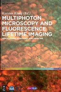 Multiphoton Microscopy and Fluorescence Lifetime Imaging PDF Free Download