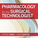 Pharmacology for the Surgical Technologist 5th Edition PDF Free Download