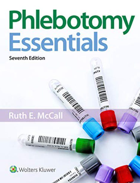Phlebotomy Essentials 7th Edition by Ruth McCall PDF Free Download