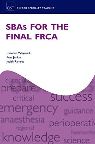 SBAs for the Final FRCA by Caroline Whymark PDF Free Download