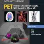 Specialty Imaging: PET by Paige Bennett PDF Free Download