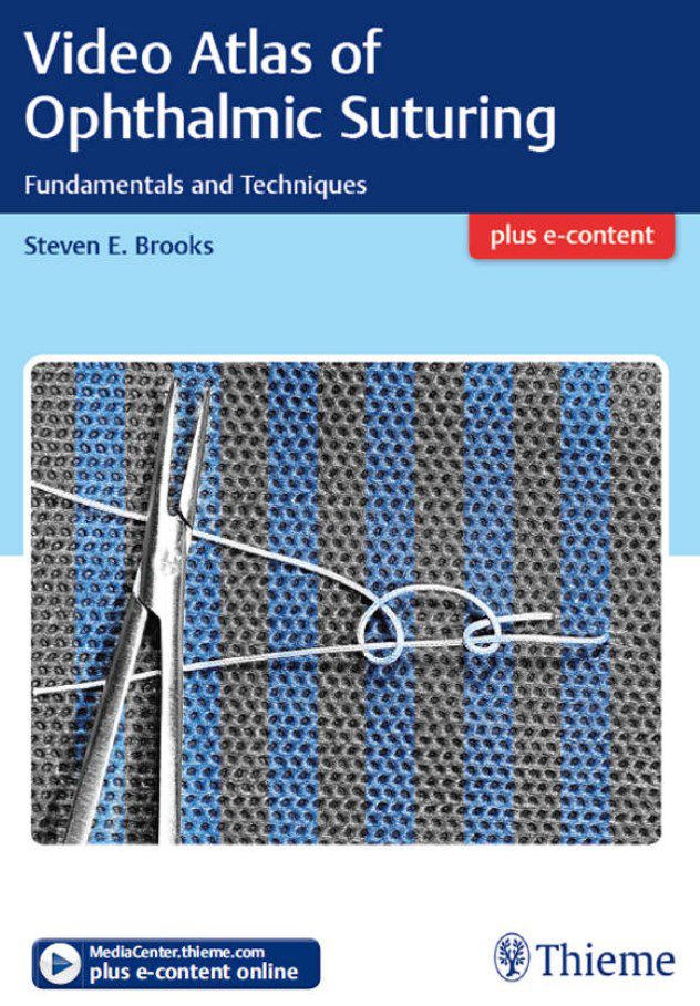 Video Atlas of Ophthalmic Suturing: Fundamentals and Techniques PDF Free Download