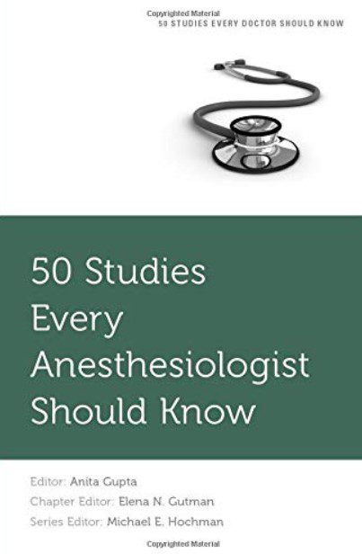 50 Studies Every Anesthesiologist Should Know PDF Free Download