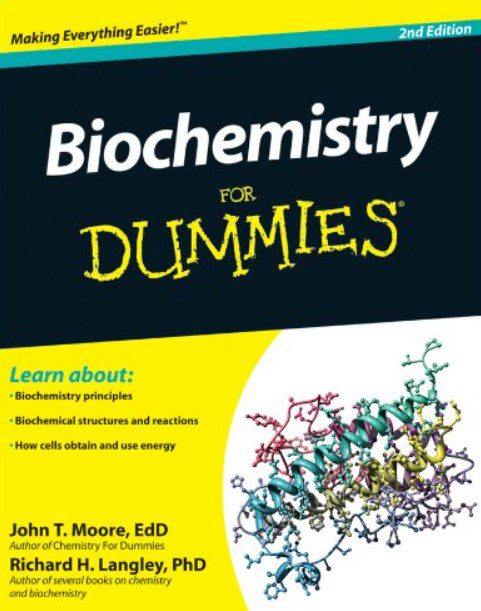 Biochemistry For Dummies 2nd Edition by Richard H. Langley PDF Free Download