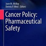 Cancer Policy: Pharmaceutical Safety PDF Free Download