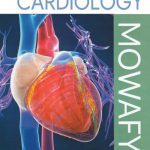 Cardiology: Internal Medicine by Dr A Mowafy PDF Free Download
