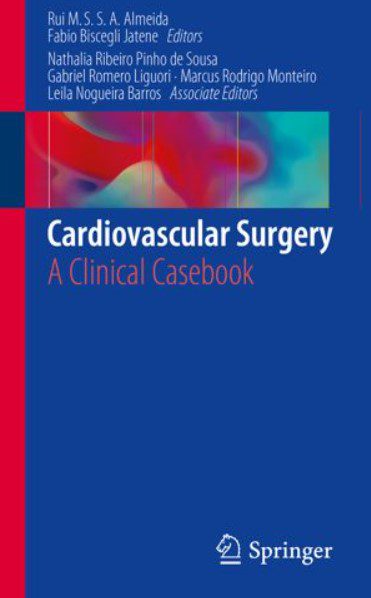 Cardiovascular Surgery: A Clinical Casebook PDF Free Download
