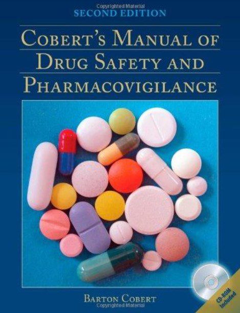 Cobert’s Manual of Drug Safety and Pharmacovigilance 2nd Edition PDF Free Download