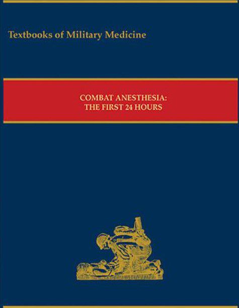 Combat Anesthesia: The First 24 Hours PDF Free Download