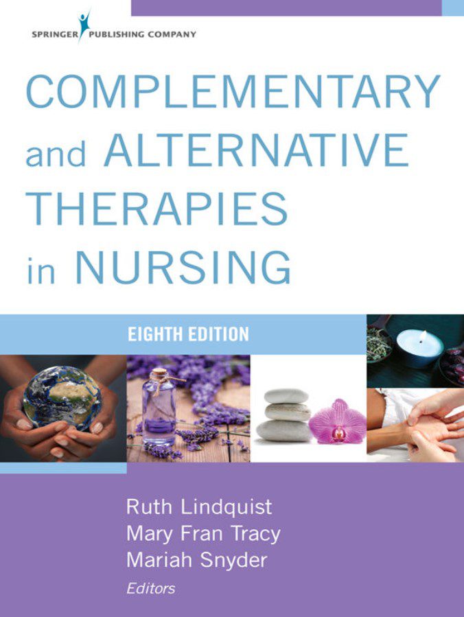 Complementary and Alternative Therapies in Nursing 8th Edition PDF Free Download