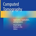 Computed Tomography: Approaches, Applications, and Operations PDF Free Download