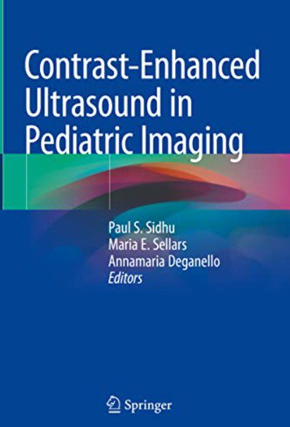 Contrast-Enhanced Ultrasound in Pediatric Imaging PDF Free Download