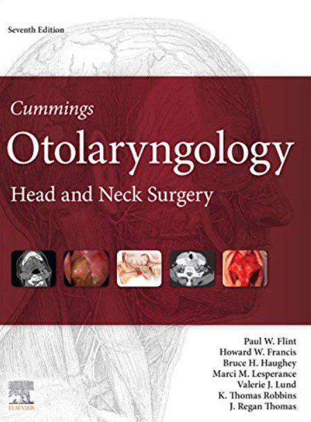 Cummings Otolaryngology E-Book: Head and Neck Surgery 7th Edition PDF Free Download