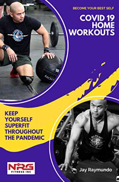 Download Become Your Best Self – COVID 19 Home Workouts: Keep Yourself Super Fit Throughout the Pandemic PDF Free