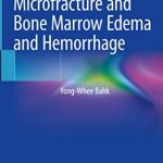 Download Imaging of Trabecular Microfracture and Bone Marrow Edema and Hemorrhage PDF Free