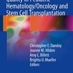 Download Patient Safety and Quality in Pediatric Hematology/Oncology and Stem Cell Transplantation PDF Free