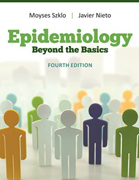 Epidemiology: Beyond the Basics 4th Edition by Moyses Szklo PDF Free Download