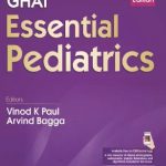 Ghai Essential Pediatrics 9th Edition PDF Free Download