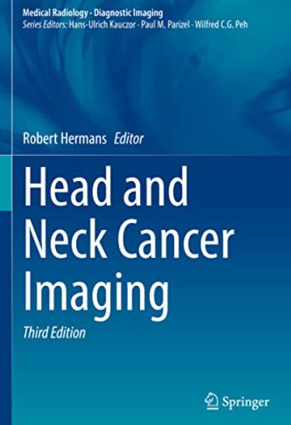 Head and Neck Cancer Imaging by Robert Hermans PDF Free Download