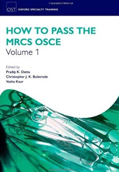 How to Pass the MRCS OSCE Volume 1 PDF Free Download