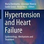 Hypertension and Heart Failure: Epidemiology, Mechanisms and Treatment PDF Free Download