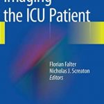 Imaging the ICU Patient by Florian Falter PDF Free Download