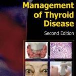 Medical Management of Thyroid Disease 2nd Edition PDF Free Download