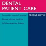 Oxford Handbook of Dental Patient Care by Athanasios Kalantzis PDF Free Download