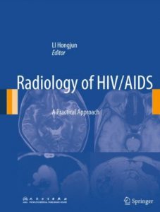 Radiology of HIV/AIDS: A Practical Approach PDF Free Download - Medical ...